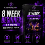 SynthetiX Health 8 Week Beginner At Home Workout Plan digital fitness guide featuring a premium ebook mockup, beginner home workouts, fat loss training, muscle building programme, no gym required.